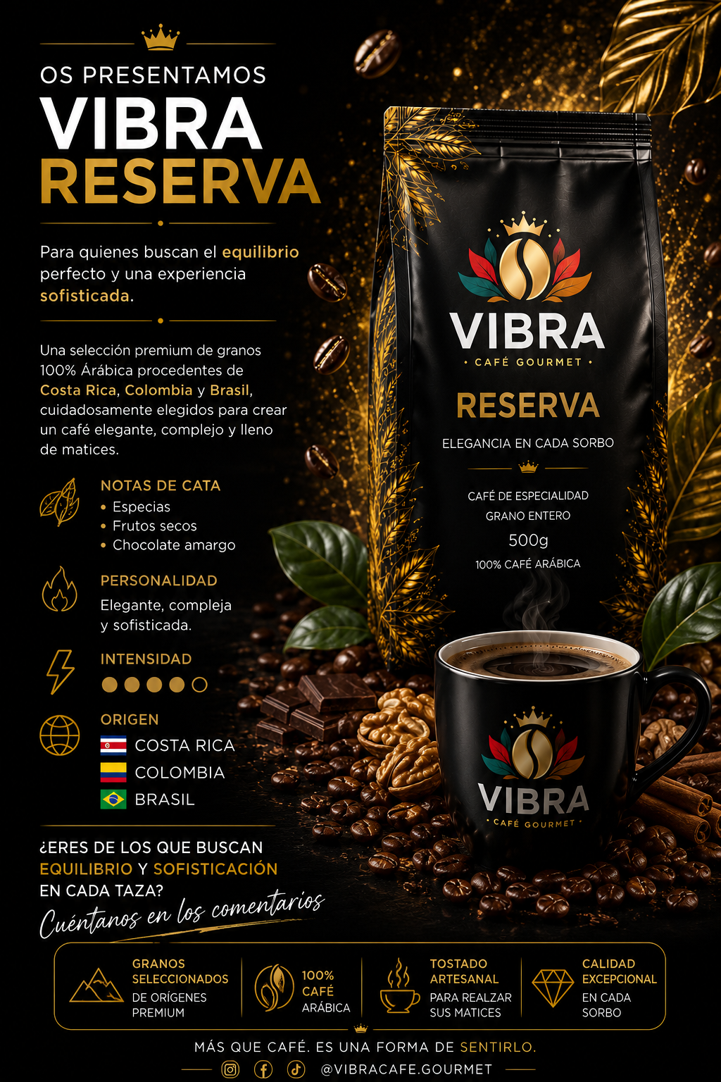 VIBRA RESERVA — 500g | Edición Premium | 100% Arábica